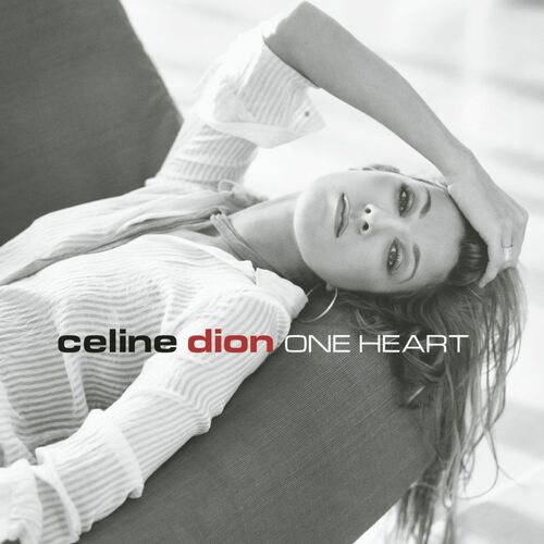 One Heart از Céline Dion