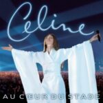 Au Coeur Du Stade (Live) از Céline Dion