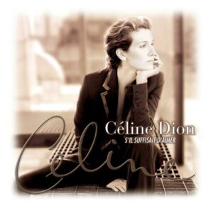 S'il Suffisait D'aimer از Céline Dion