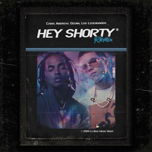 Hey Shorty (Remix) از Chris Andrew