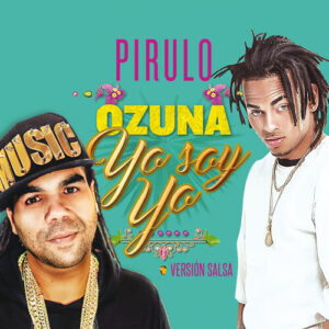 Yo Soy Yo (Versión Salsa) از Pirulo