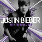 My Worlds (International Version) از Justin Bieber