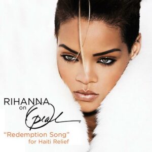 Redemption Song (For Haiti Relief Live From Oprah) از Rihanna