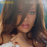 A Girl Like Me از Rihanna