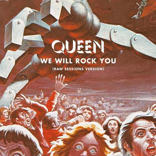 We Will Rock You (Raw Sessions Version) از Queen