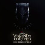 Black Panther: Wakanda Forever - Music From and Inspired By از Rihanna