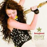 Breakout از Miley Cyrus