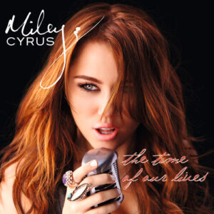 The Time Of Our Lives (International Version) از Miley Cyrus