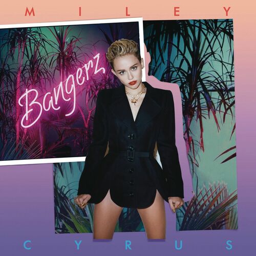 Bangerz (Deluxe Version) از Miley Cyrus