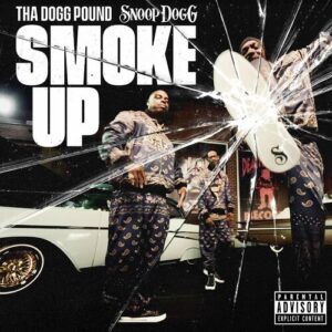 Smoke Up از Tha Dogg Pound