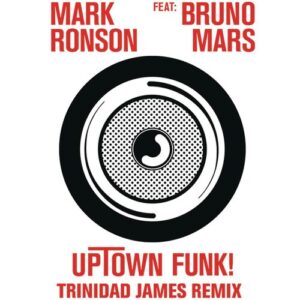 Uptown Funk (feat. Bruno Mars) (Trinidad James Remix) از Mark Ronson