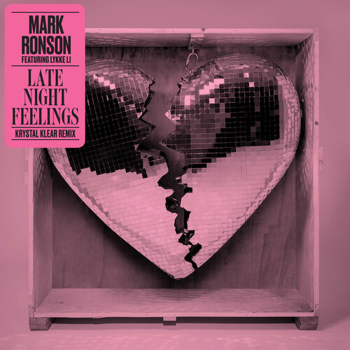 Late Night Feelings (feat. Lykke Li) (Krystal Klear Remix) از Mark Ronson