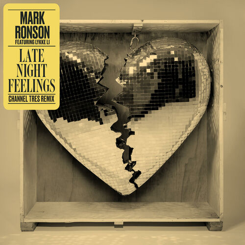 Late Night Feelings (feat. Lykke Li) (Channel Tres Remix) از Mark Ronson