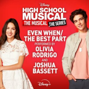 Even When/The Best Part (From "High School Musical: The Musical: The Series Season 2 ") از Olivia Rodrigo