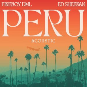 Peru (Acoustic) از Fireboy DML