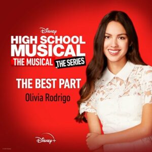 The Best Part (From "High School Musical: The Musical: The Series Season 2 ") از Olivia Rodrigo