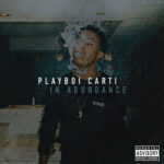 In Abundance از Playboi Carti