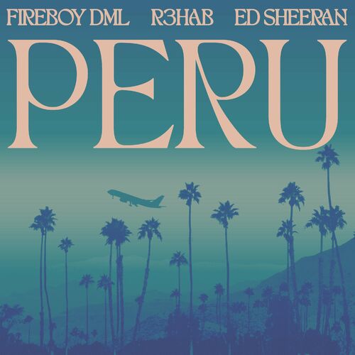 Peru (R3HAB Remix) از Fireboy DML