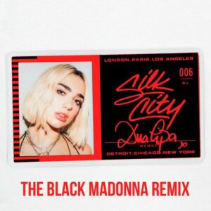 Electricity (feat. Diplo, Dua Lipa & Mark Ronson) (The Black Madonna Remix) از Silk City