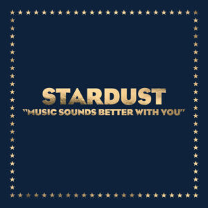 Music Sounds Better With You از Stardust