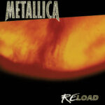 Reload از Metallica