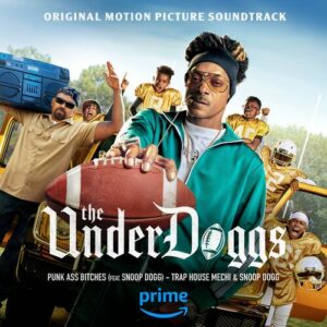 Punk Ass Bitches (feat. Snoop Dogg) (From "The Underdoggs") از Trap House Mechi