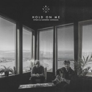 Hold On Me از Kygo