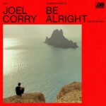 Be Alright (UK House Mix) از Joel Corry