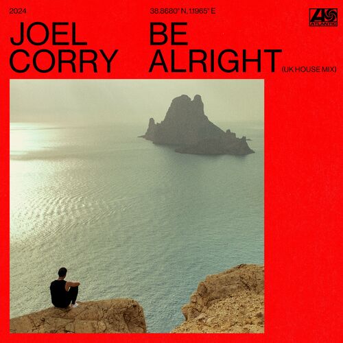 Be Alright (UK House Mix) از Joel Corry