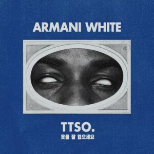 TTSO. از Armani White