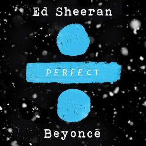 Perfect Duet (with Beyoncé) از Ed Sheeran