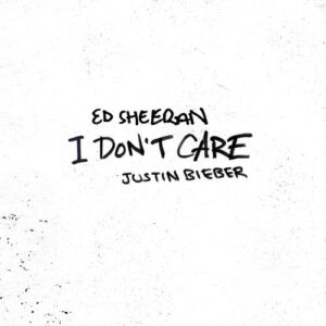 I Don't Care از Ed Sheeran