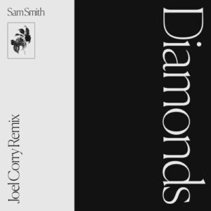 Diamonds (Joel Corry Remix) از Sam Smith