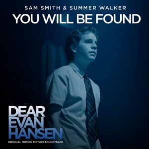 You Will Be Found (From The “Dear Evan Hansen” Original Motion Picture Soundtrack) از Sam Smith