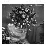 Too Good At Goodbyes (Acoustic) از Sam Smith