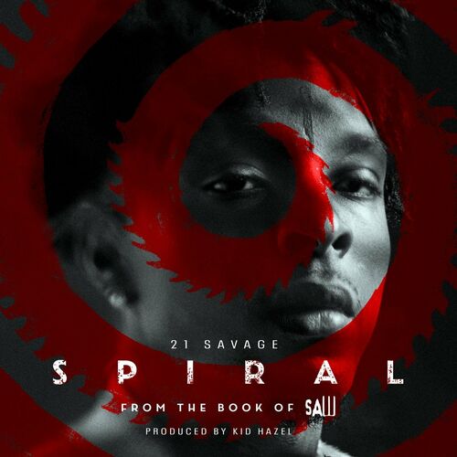 Spiral از 21 Savage