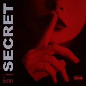 Secret (feat. Summer Walker) از 21 Savage