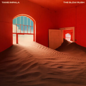 The Slow Rush از Tame Impala