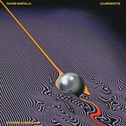 Currents B-Sides & Remixes از Tame Impala