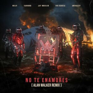 No Te Enamores (Alan Walker Remix) از Milly