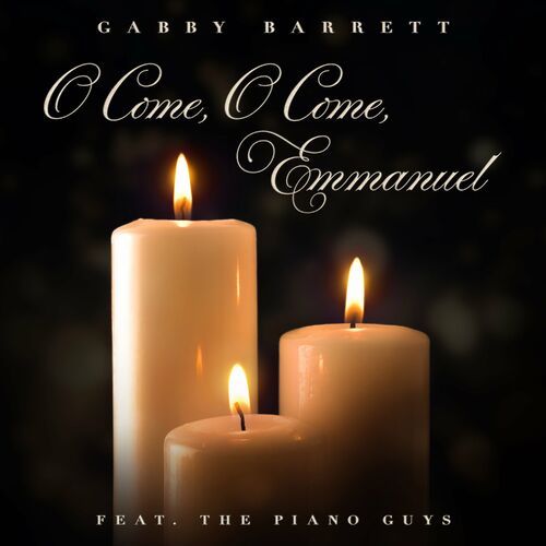 O Come, O Come, Emmanuel از Gabby Barrett