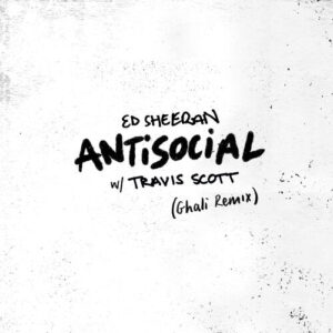 Antisocial (Ghali Remix) از Ed Sheeran