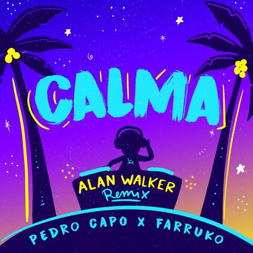 Calma (Alan Walker Remix) از Pedro Capó