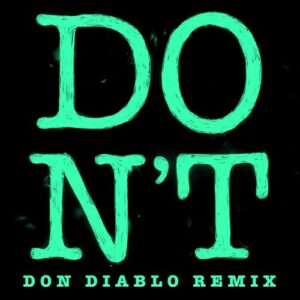 Don't (Don Diablo Remix) از Ed Sheeran