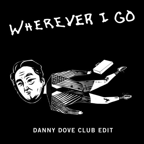 Wherever I Go (Danny Dove Club Edit) از OneRepublic