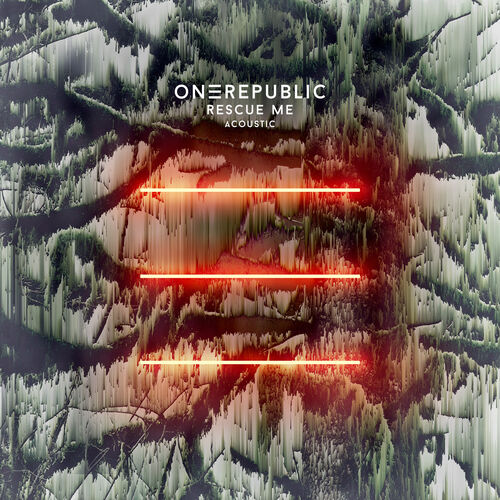 Rescue Me (Acoustic) از OneRepublic