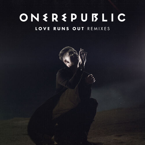 Love Runs Out (Remixes) از OneRepublic