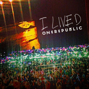 I Lived (Remix EP) از OneRepublic