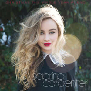 Christmas the Whole Year Round از Sabrina Carpenter