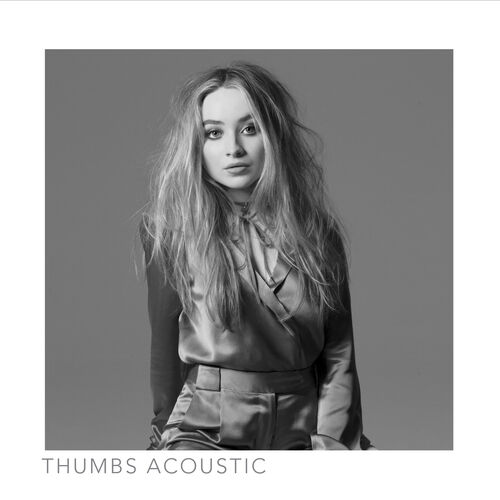 Thumbs (Acoustic) از Sabrina Carpenter